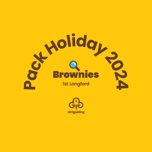 Pack Holiday 2024 1st Longford Brownies